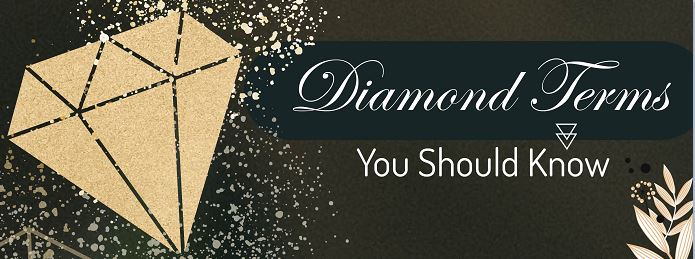Diamond Terms You Should Know